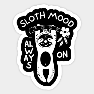 Sloth Mood Always On Sticker